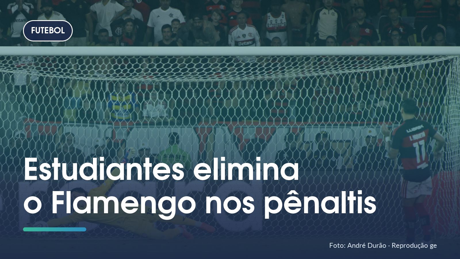 Estudiantes elimina o Flamengo nos pênaltis e vai à final da Libertadores